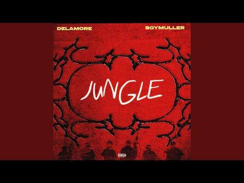 Delamore & Boy Muller – Jungle